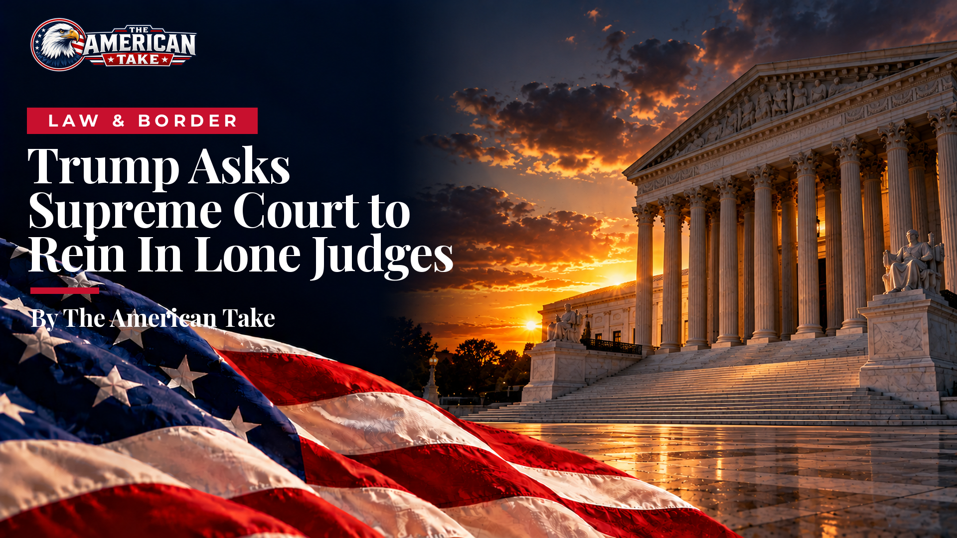 The marble steps and columns of a courthouse bathed in bright light on the right half of the frame, a bold American flag in the foreground