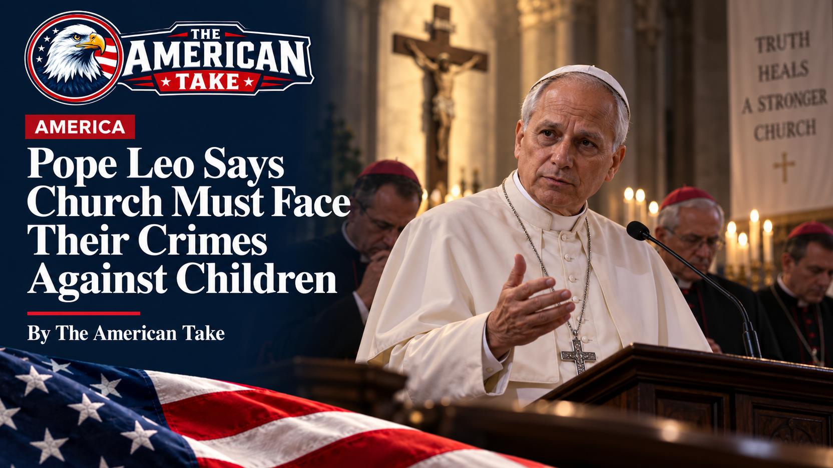 Pope Leo Says Church Must Face Their Crimes Against Children